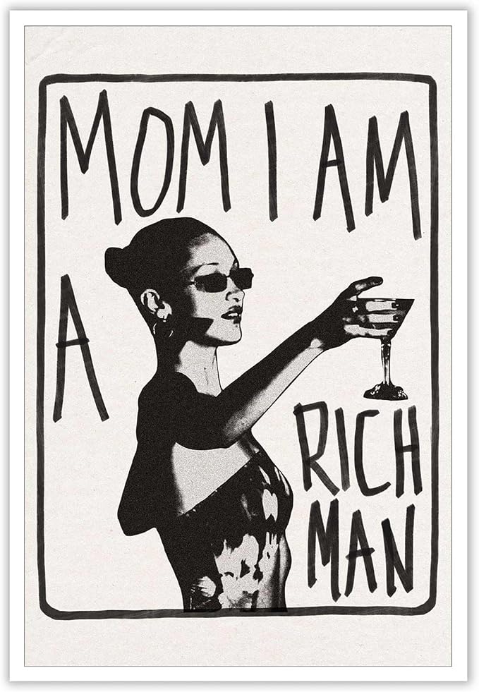 Liyark Mom I Am A Rich Man Aesthetic Retro Music Goblet Poster Feminist canvas