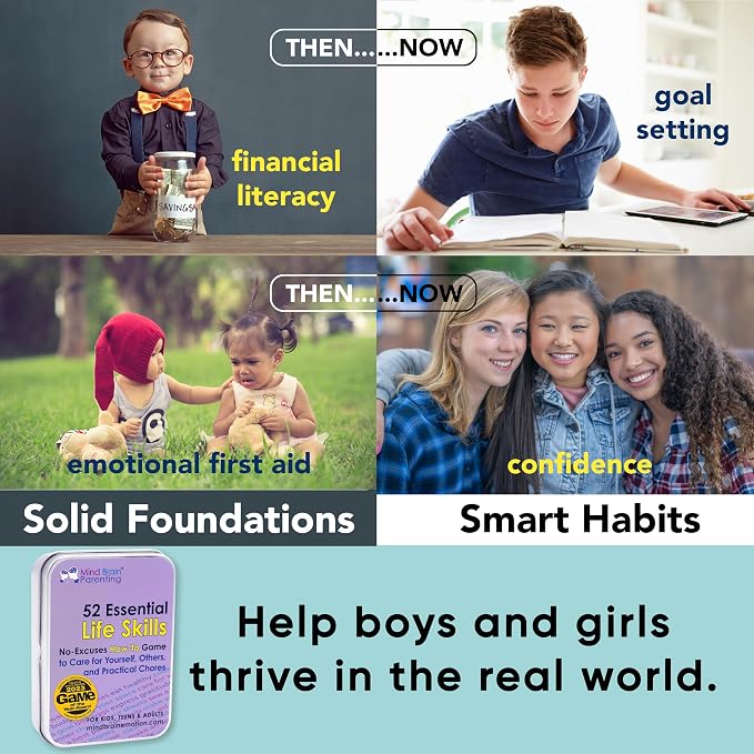 Mind Brain Emotion 52 Essential Life Skills: No-Excuses Game to Teach Kids, Teens & Adults How to Care for Self & Chores, Practical Solution for Responsible Boys, Confident Girls, Happy Family